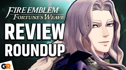 Fire Emblem: Fortune's Weave is Massive! - Review Roundup