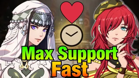 How to MAX SUPPORTS FAST in Fire Emblem: Fortune's Weave